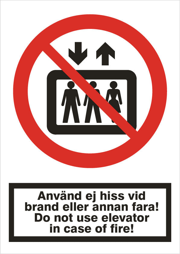 F rbudsskylt Anv ndning Av Hiss Vid Brand Eller Annan Fara F rbjuden f-rbudsskylt-anv-ndning-av-hiss-vid-brand-eller-annan-fara-f-rbjuden