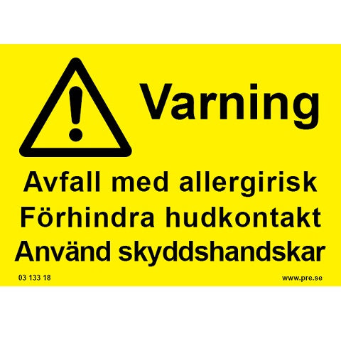 Varningsskylt. Avfall med allergirisk