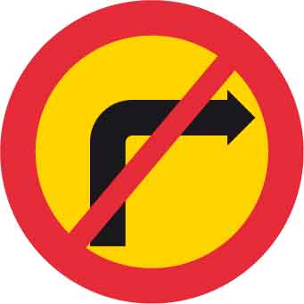 Förbudsskylt, Högersväng förbjuden, Ø 600 mm