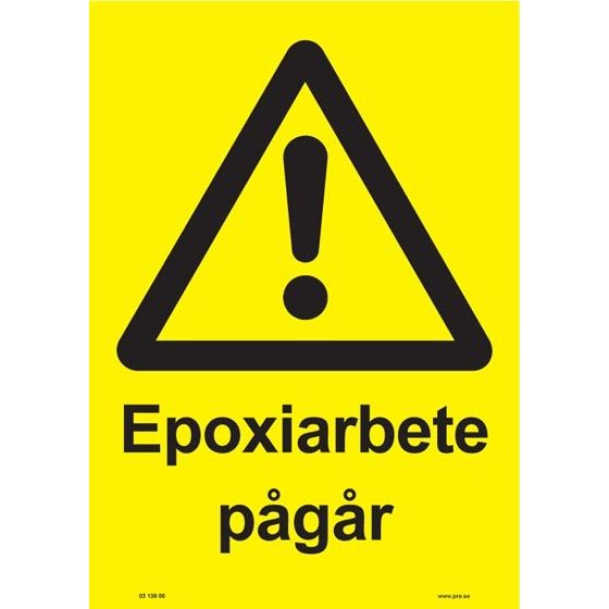 Varningsskylt. Epoxiarbete pågår