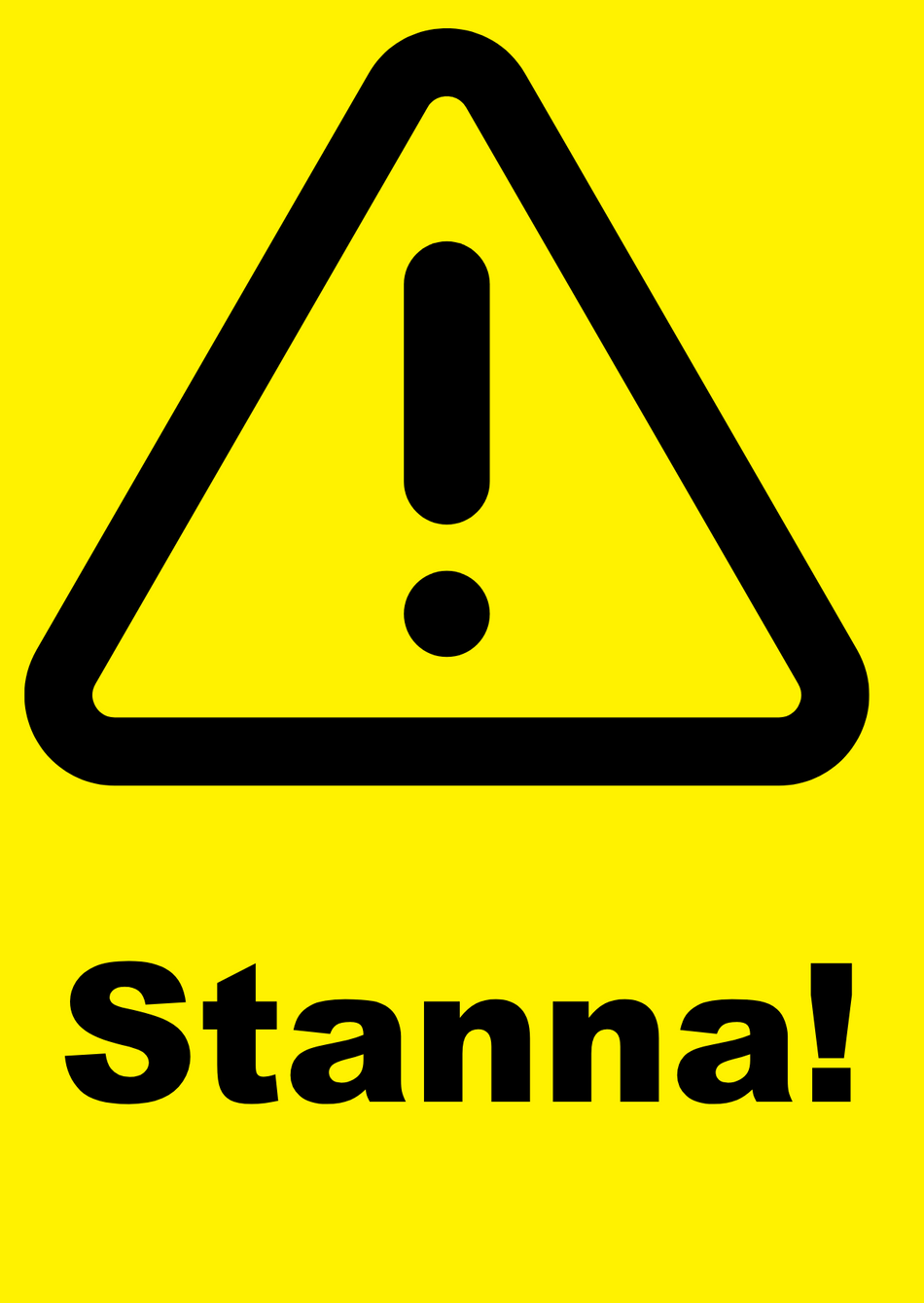 Varningsskylt. Stanna