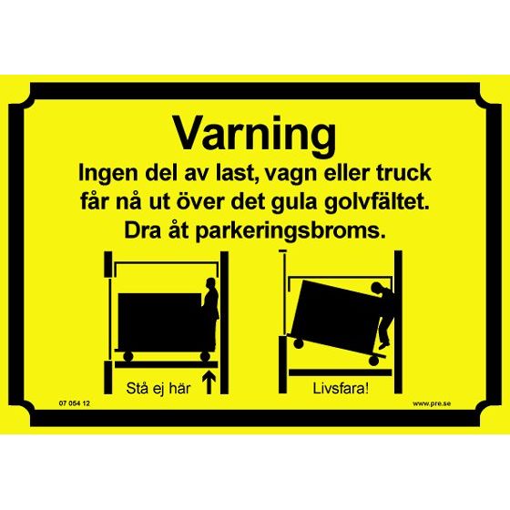 Varningsskylt. Ingen last över gult fält