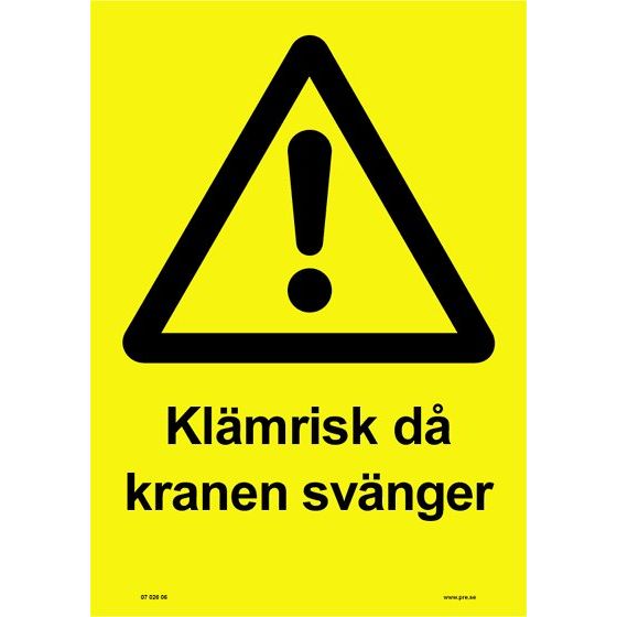 Varningsskylt - Klämrisk då kranen svänger