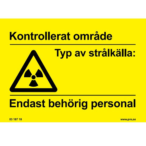 Varningsskylt. Kontrollerat område