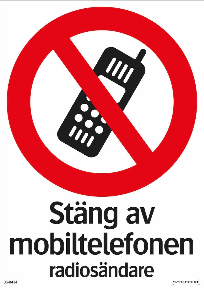 Förbudsskylt -  Stäng av mobiltelefonen radiosändare
