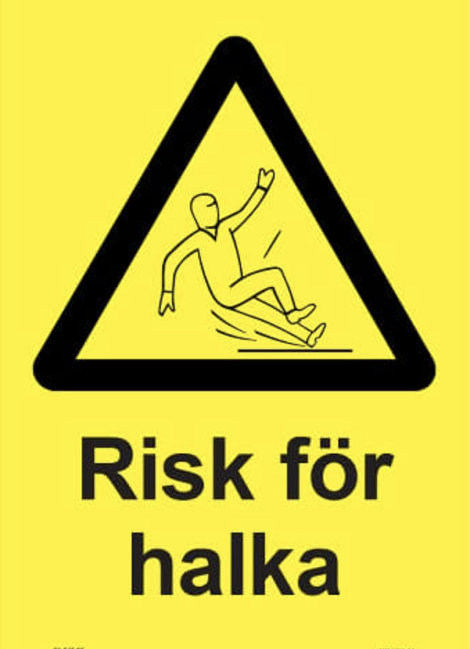 Varningsskylt - Risk för halka