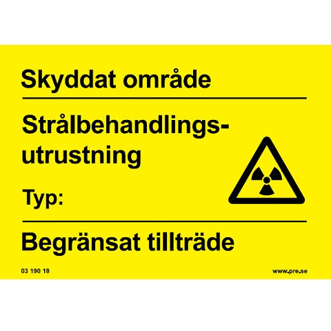 Varningsskylt. Utrustning Strålbehandling