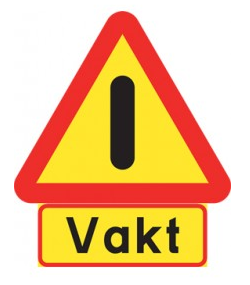 Portabel skylt. Vakt.