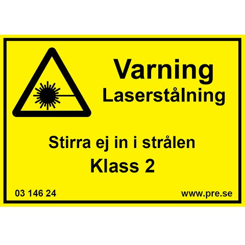 Varningsskylt - Varning Laserstrålning. Klass 2.
