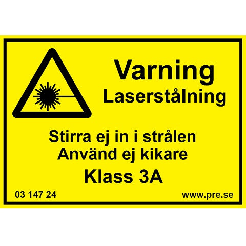Varningsskylt. Varning Laserstrålning. Klass 3A.